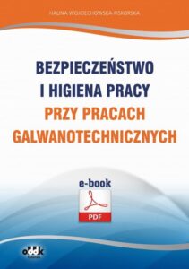 Okładka: Bezpieczeństwo i higiena pracy przy pracach galwanotechnicznych