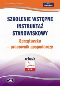 Okładka: Szkolenie wstępne Instruktaż stanowiskowy Sprzątaczka - pracownik gospodarczy