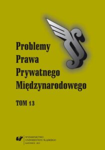 Okładka: Problemy Prawa Prywatnego Międzynarodowego. T. 13