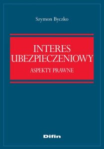 Okładka: Interes ubezpieczeniowy. Aspekty prawne