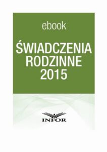 Okładka: Świadczenia rodzinne 2015