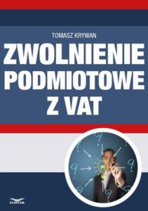 Okładka: Zwolnienia podmiotowe z VAT