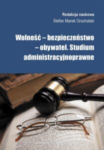 Okładka: Wolność, bezpieczeństwo, obywatel