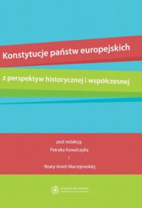 Okładka: Konstytucje państw europejskich z perspektyw historycznej i współczesnej