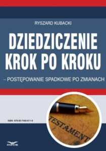 Okładka: Dziedziczenie krok po kroku – postępowanie spadkowe po zmianach