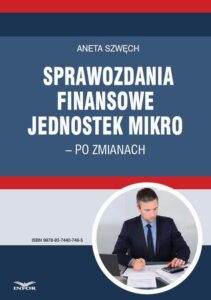 Okładka: Sprawozdania finansowe jednostek mikro – po zmianach
