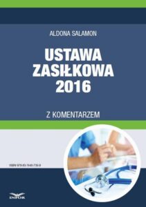 Okładka: Ustawa zasiłkowa 2016 z komentarzem