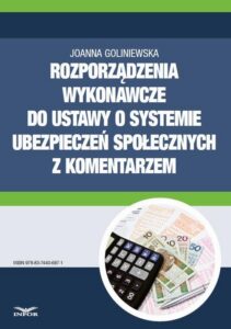 Okładka: Rozporządzenia wykonawcze do ustawy o systemie ubezpieczeń społecznych 2016 z komentarzem