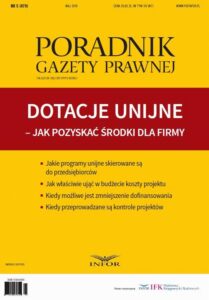 Okładka: Dotacje unijne – jak pozyskać środki dla firmy
