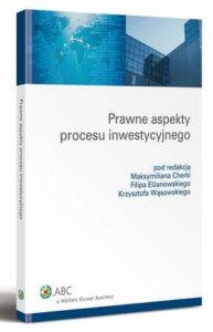 Okładka: Prawne aspekty procesu inwestycyjnego