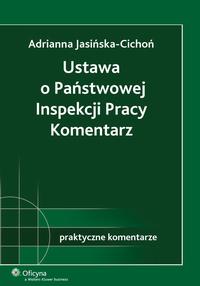 Okładka: Ustawa o Państwowej Inspekcji Pracy. Komentarz