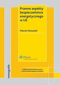 Okładka: Prawne aspekty bezpieczeństwa energetycznego w UE