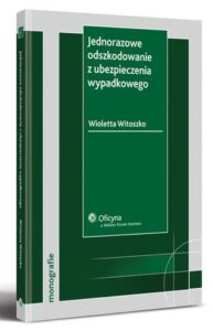 Okładka: Jednorazowe odszkodowanie z ubezpieczenia wypadkowego