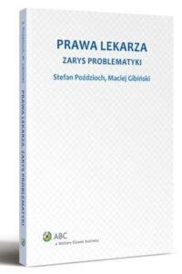 Okładka: Prawa lekarza. Zarys problematyki