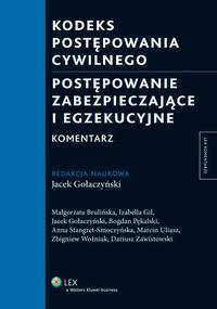 Okładka: Kodeks postępowania cywilnego. Postępowanie zabezpieczające i egzekucyjne. Komentarz