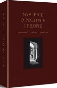 Okładka: Myślenie o polityce i prawie