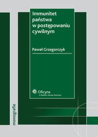 Okładka: Immunitet państwa w postępowaniu cywilnym