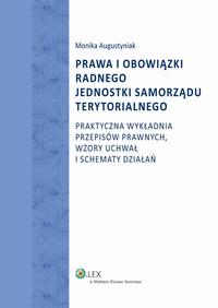 Okładka: Prawa i obowiązki radnego jednostki samorządu terytorialnego