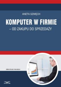 Okładka: Komputer w firmie - od zakupu do sprzedaży