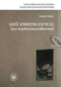 Okładka: Jakość administracji w Polsce. Zarys współczesnej problematyki