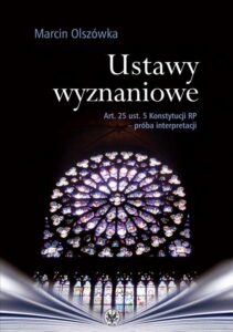 Okładka: Ustawy wyznaniowe. Art. 25 ust. 5 Konstytucji RP - próba interpretacji