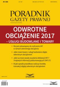 Okładka: Odwrotne obciążenie 2017 – usługi budowlane i towary (PGP 2/2017)