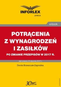 Okładka: POTRĄCENIA Z WYNAGRODZEŃ I ZASIŁKÓW 2017