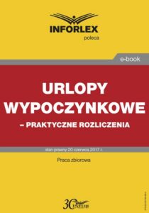 Okładka: Urlopy wypoczynkowe – praktyczne rozliczenia