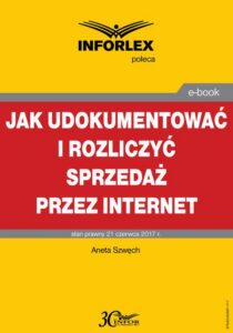 Okładka: Jak udokumentować i rozliczyć sprzedaż przez Internet