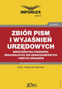 Okładka: Zbiór pism i wyjaśnień urzędowych Ministerstwa Finansów, regionalnych izb obrachunkowych i innych organów