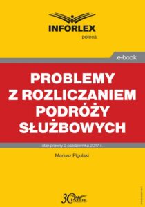 Okładka: Problemy z rozliczaniem podróży służbowych