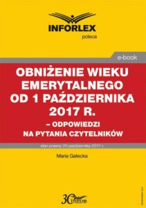 Okładka: Obniżenie wieku emerytalnego od 1 października 2017
