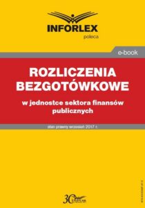 Okładka: Rozliczenia bezgotówkowe w jednostce sektora finansów publicznych