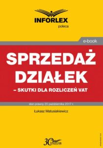 Okładka: Sprzedaż działek – skutki dla rozliczeń VAT