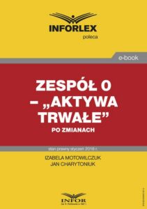 Okładka: Zespół 0 – „Aktywa trwałe” po zmianach