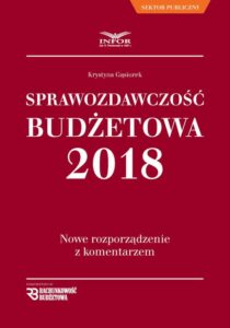 Okładka: Sprawozdawczość budżetowa. Nowe rozporządzenie z komentarzem