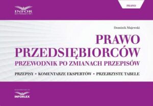 Okładka: Prawo przedsiębiorców. Przewodnik po zmianach przepisów