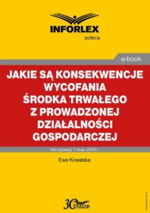 Okładka: Jakie są konsekwencje wycofania środka trwałego z prowadzonej działalności gospodarczej