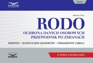 Okładka: RODO. Ochrona danych osobowych.. Przewodnik po zmianach z nową ustawą ODO