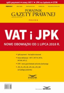 Okładka: VAT i JPK Nowe obowiązki od 1 lipca 2018 r. Podatki 7/2018