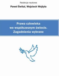 Okładka: Prawa człowieka we współczesnym świecie. Zagadnienia wybrane