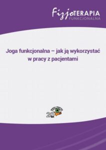 Okładka: Joga funkcjonalna – jak ją wykorzystać w pracy z pacjentami