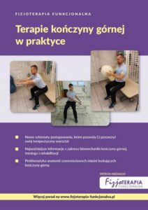 Okładka: Fizjoterapia Funkcjonalna. Terapie kończyny górnej w praktyce