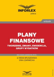 Okładka: Plany finansowe – tworzenie, zmiany, ewidencja, grupy wydatków