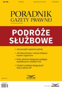 Okładka: Podróże służbowe. Poradnik Gazety Prawnej 8/2018