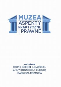 Okładka: Muzea. Aspekty praktyczne i prawne