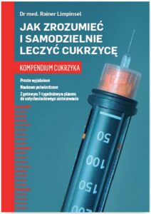 Okładka: Jak zrozumieć i samodzielnie leczyć cukrzycę. Kompendium cukrzyka