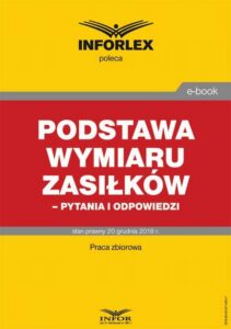 Okładka: Podstawa wymiaru zasiłków- pytania i odpowiedzi