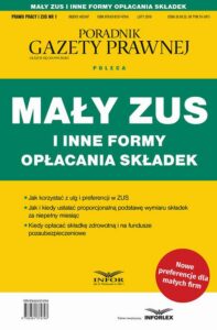 Okładka: Mały ZUS i inne formy opłacania składek. Prawo Pracy i ZUS 1/2019