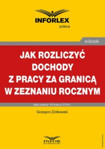 Okładka: Jak rozliczyć dochody z pracy za granicą w zeznaniu rocznym